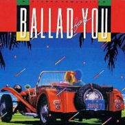 BALLAD FOR YOU